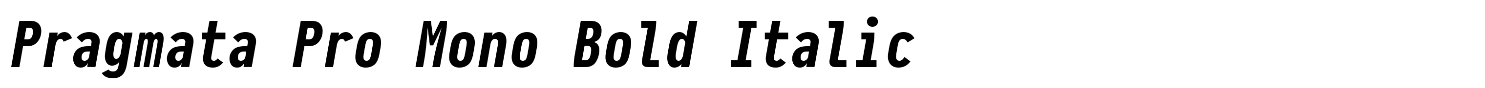 Pragmata Pro Mono Bold Italic